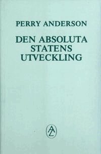 Absoluta statens utveckling (inbunden)