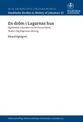 En drm i Lagarnas hus : gonblicket, mnniskan och det transcendenta : studier i Stig Dagermans diktning