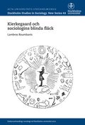 Kierkegaard och sociologins blinda flck