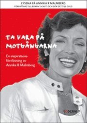 Ta vara p� motg�ngarna : en inspirationsf�rel�sninga (ljudbok)