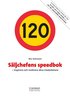 S�ljchefens Speedbok : inspirera och motivera dina medarbetare