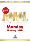 Best of Monday Morning Letter - Max bsta rd till dig som vill ka frslj