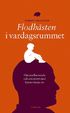 Flodh�sten i vardagsrummet : om medberoende och om m�tet med barnet inom oss