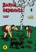 Barna Hedenh�s 8, De mystiska fotsp�ren