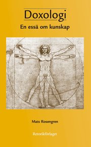Doxologi : en ess� om kunskap (h�ftad)