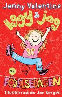 Iggy & jag och f�delsedagen (inbunden)