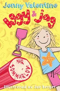 Iggy & jag har sommarlov (inbunden)