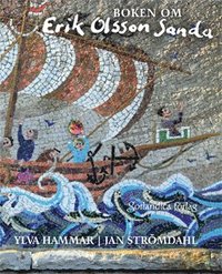 Boken om Erik Olsson Sanda : "Akti j�r mair �n makti" (h�ftad)