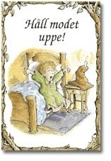 H�ll modet uppe (h�ftad)