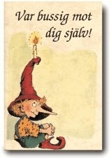 Var bussig - mot dig sj�lv! (h�ftad)