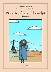 P� spaning efter den tid som flytt. D.1. Combray (inbunden)