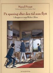 P� spaning efter den tid som flytt. D.3 : I skuggan av unga flickor i blom. Vol 2 (inbunden)