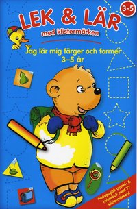 Jag l�r mig f�rger och former 3-5 �r (h�ftad)