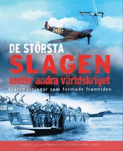 De st�rsta slagen under andra v�rldskriget (inbunden)