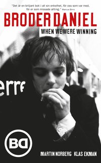 Broder Daniel : when we were winning (pocket)