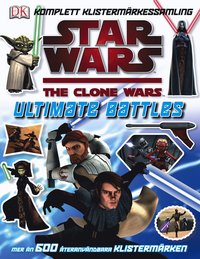 Star Wars The Clone Wars : 600 stickers (h�ftad)