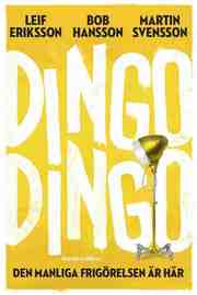 Dingo Dingo : den manliga frig�relsen �r h�r! (inbunden)