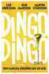 Dingo Dingo : den manliga frig�relsen �r h�r!