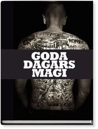 Goda dagars magi (inbunden)