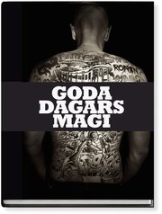 Goda dagars magi (inbunden)