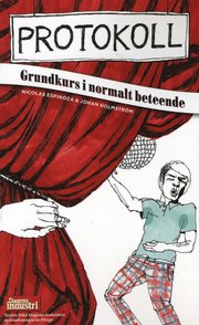 Protokoll : grundkurs i normalt beteende (pocket)