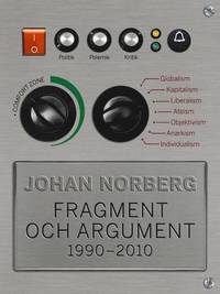 Fragment och argument 1990-2010 (h�ftad)