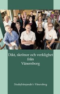 Dikt, skr�nor och verklighet fr�n V�nersborg (h�ftad)