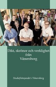 Dikt, skr�nor och verklighet fr�n V�nersborg (h�ftad)
