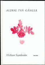 Aldrig tv� g�nger : valda dikter (pocket)