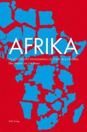 Afrika : en kontinents ekonomiska och sociala historia (h�ftad)