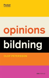 Opinionsbildning (h�ftad)