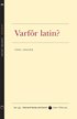 Varf�r latin?
