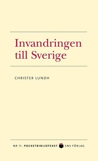 Invandringen till Sverige (pocket)