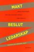 Makt, beslut, ledarskap : m�rkbar och obem�rkt makt