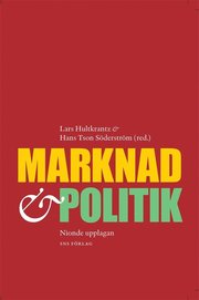 Marknad och politik (h�ftad)
