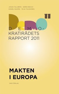 Makten i Europa: Demokratirdets rapport 2011