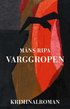 Varggropen : en kriminalroman fr�n S�dra M�re