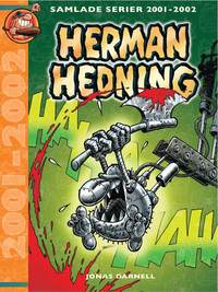 Herman Hedning : samlade serier 2001-2002 (h�ftad)