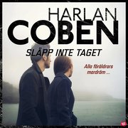 Sl�pp inte taget (mp3-bok)