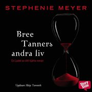 Bree Tanners andra liv (mp3-bok)