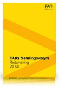 Fars samlingsvolym 2013 - Redovisning (h�ftad)