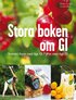Stora boken om GI : snabbt i form med l�gt GI + mat med l�gt GI