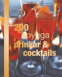200 snygga drinkar & cocktails (inbunden)
