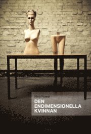 Den endimensionella kvinnan (h�ftad)