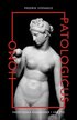 Homo Patologicus: Medicinska diagnoser i v�r tid