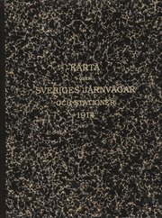 Karta �ver Sveriges J�rnv�gar och stationer 1914 (inbunden)