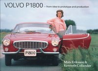 Volvo P1800 : from idea to prototype and production (h�ftad)