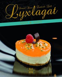 Lyxlagat s�tt & gott (inbunden)