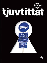 Tjuvtittat (inbunden)