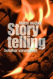 Storytelling befolkar varum�rket (mp3-bok)